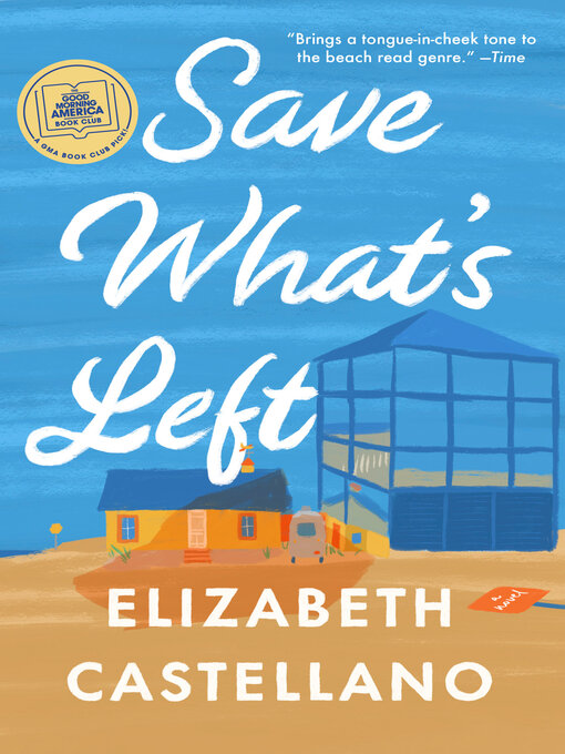 Title details for Save What's Left by Elizabeth Castellano - Available